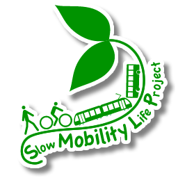 Slow "Mobility" Life Project